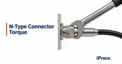 N-Type connector tightening torque