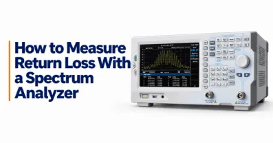 How to Measure Return Loss With a Spectrum Analyzer